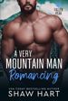 A Very Mountain Man Romancing